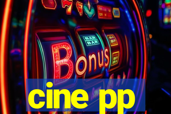 cine pp